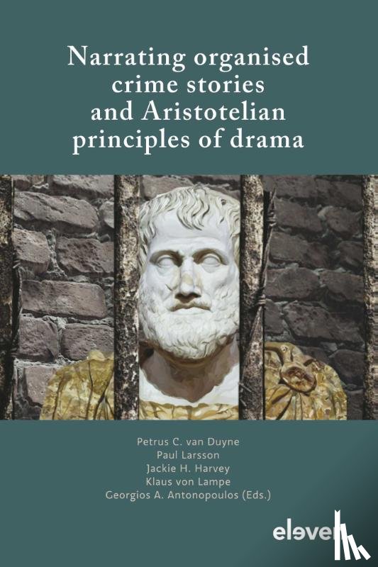  - Narrating organised crime stories and Aristotelian principles of drama