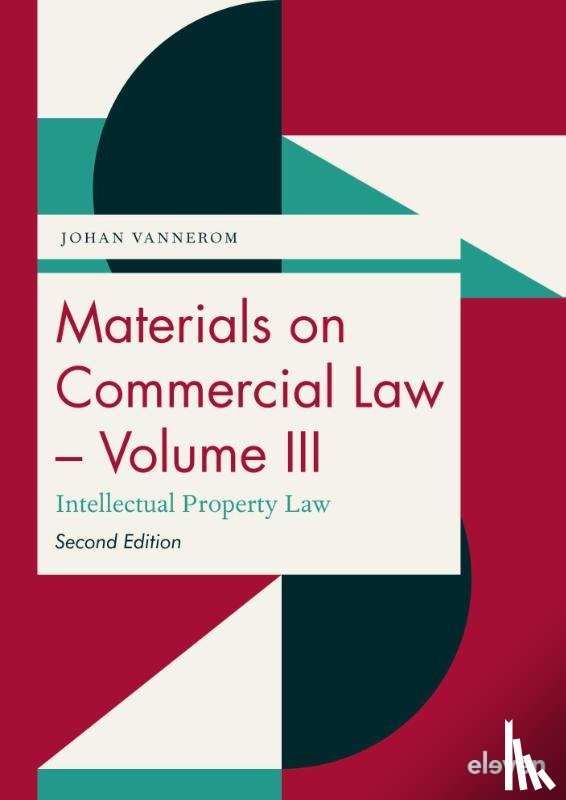 Vannerom, Johan - Materials on Commercial Law - Volume III