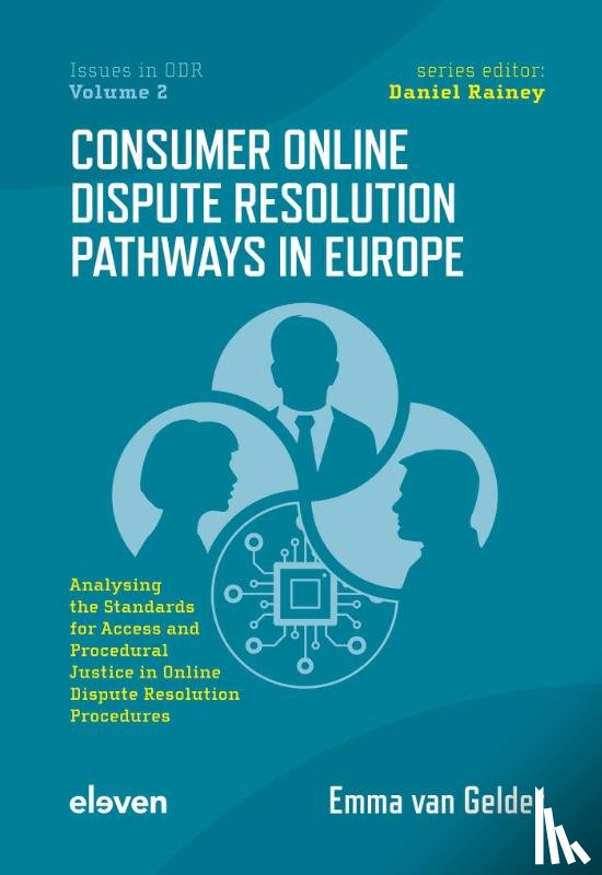 Gelder, E.M. van - Consumer Online Dispute Resolution Pathways in Europe