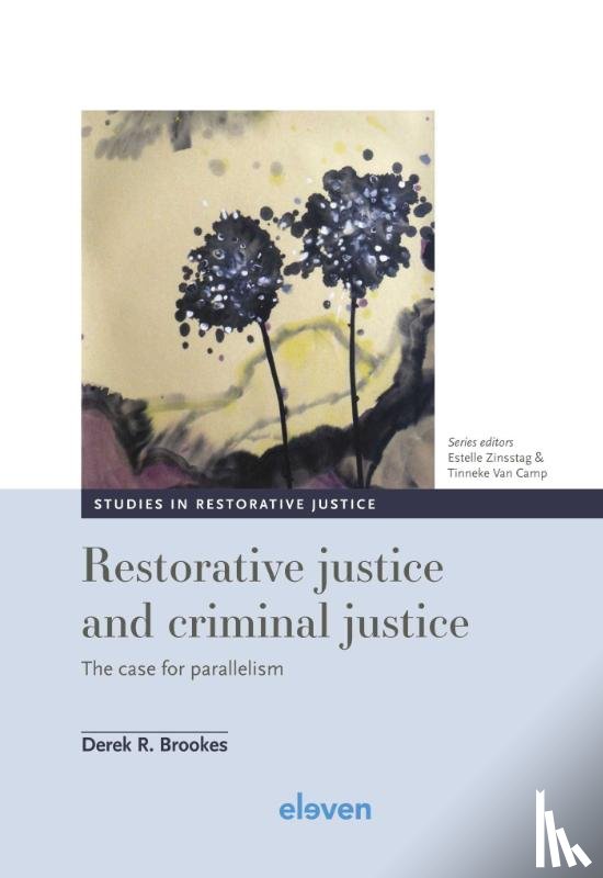 Brookes, Derek R. - Restorative Justice and Criminal Justice