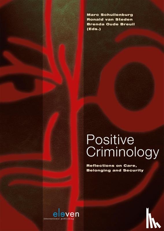  - Positive criminology