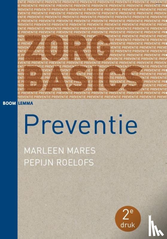 Mares, Marleen, Roelofs, Pepijn - Preventie