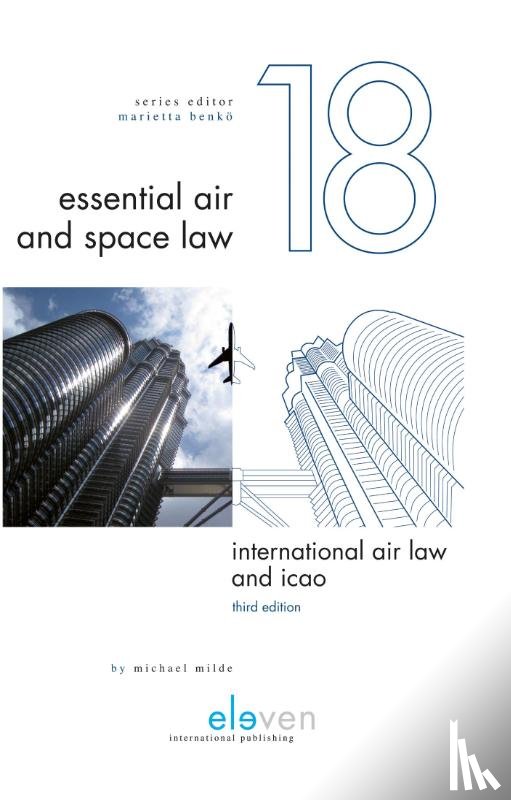 Milde, Michael - International Air Law and ICAO