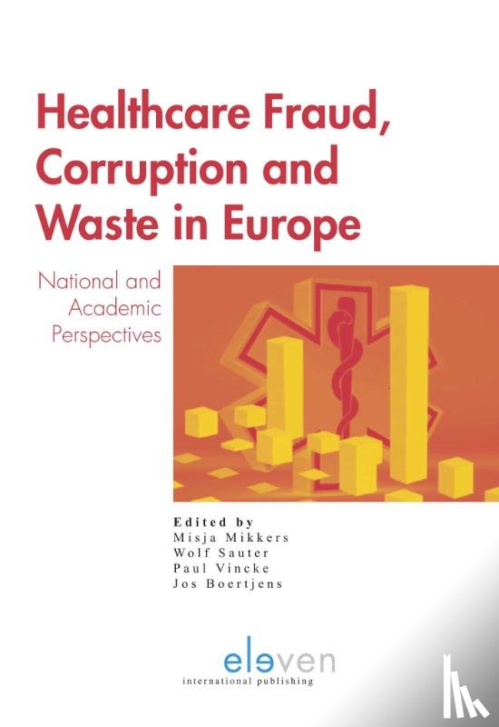 Boertjens, Jos - Healthcare fraud, corruption and waste in Europe