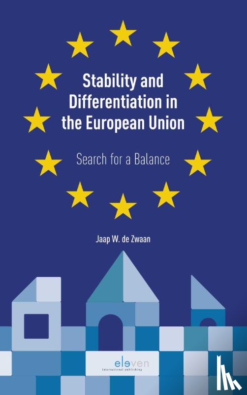 Zwaan, Jaap W. de - Stability and differentiation in the European Union