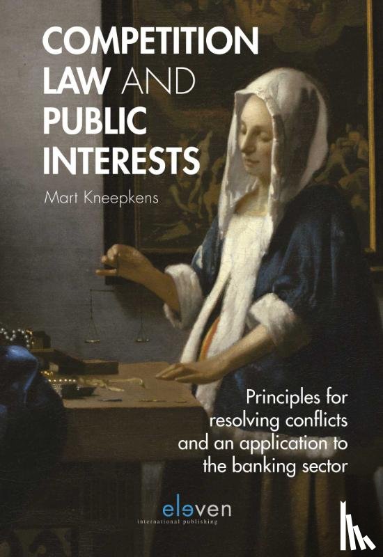 Kneepkens, C.M.H.M. - Competition Law and Public Interests