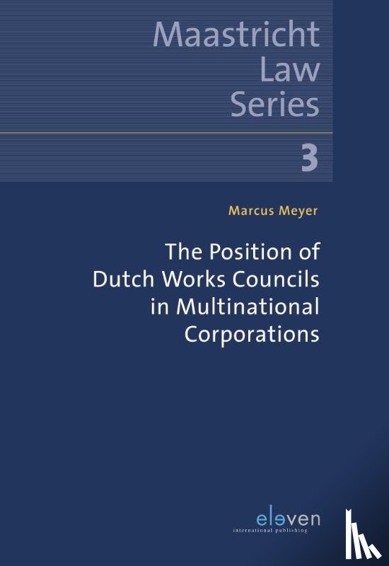 Meyer, Marcus - The Position of Dutch Works Councils in Multinational Corporations