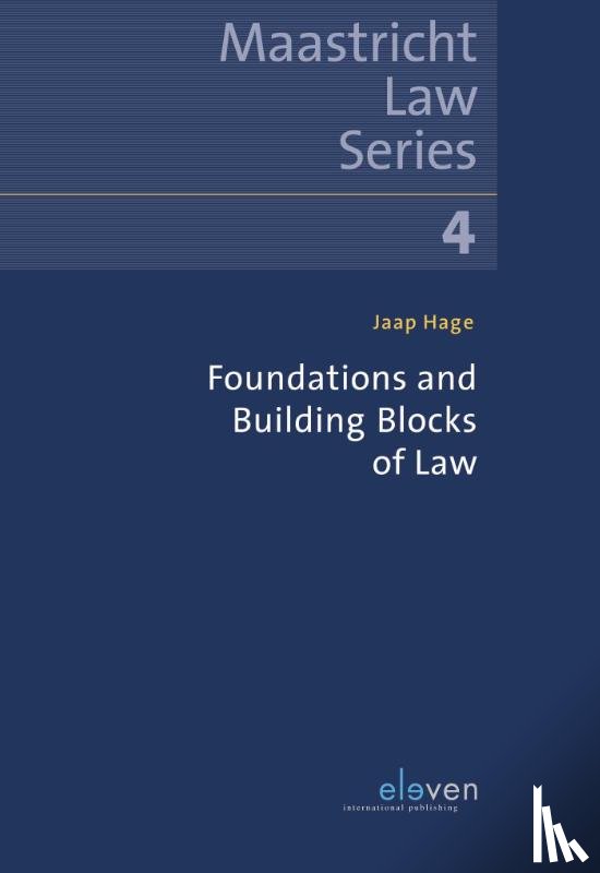 Hage, Jaap - Foundations and Building Blocks of Law