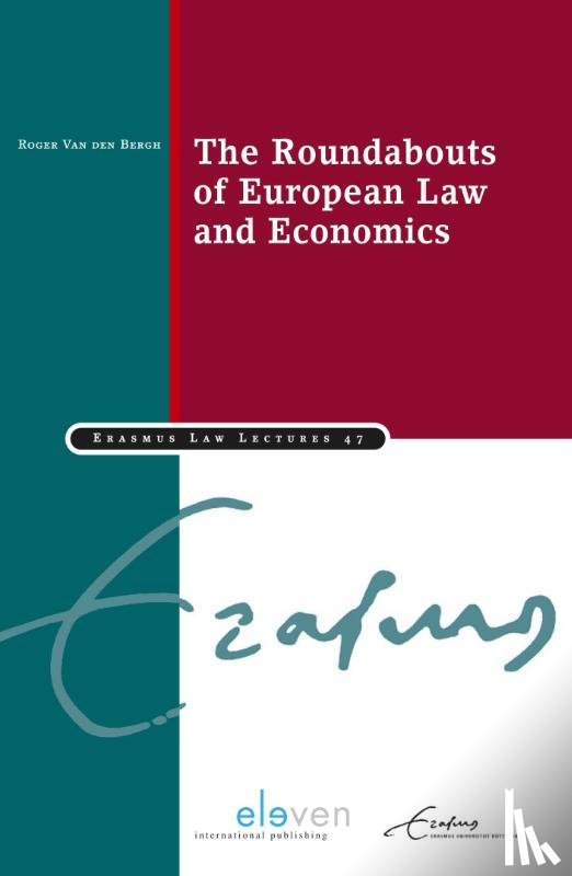 Bergh, Roger Van den - The Roundabouts of European Law and Economics