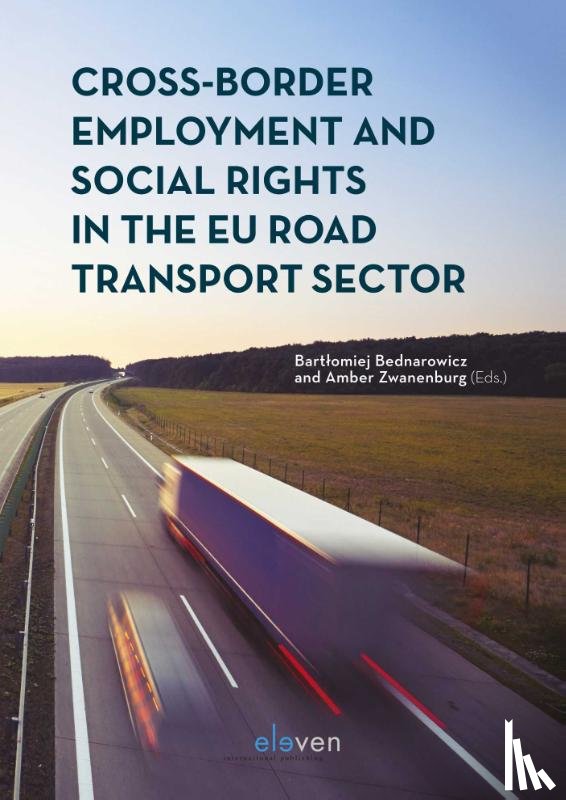  - Cross-Border Employment and Social Rights in the EU Road Transport Sector