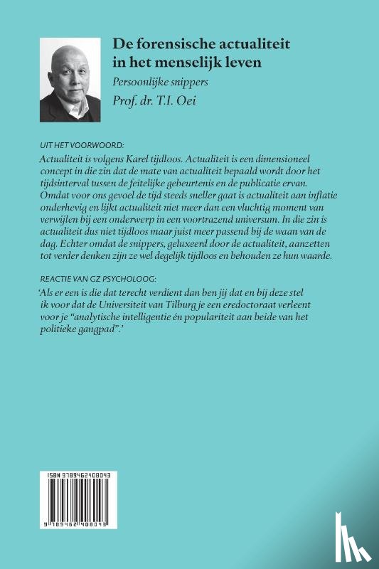 Oei, Prof.Dr. T.I. - De forensische actualiteit in het menselijk leven