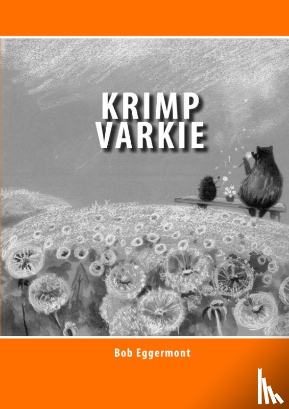 Eggermont, Bob - Krimp Varkie
