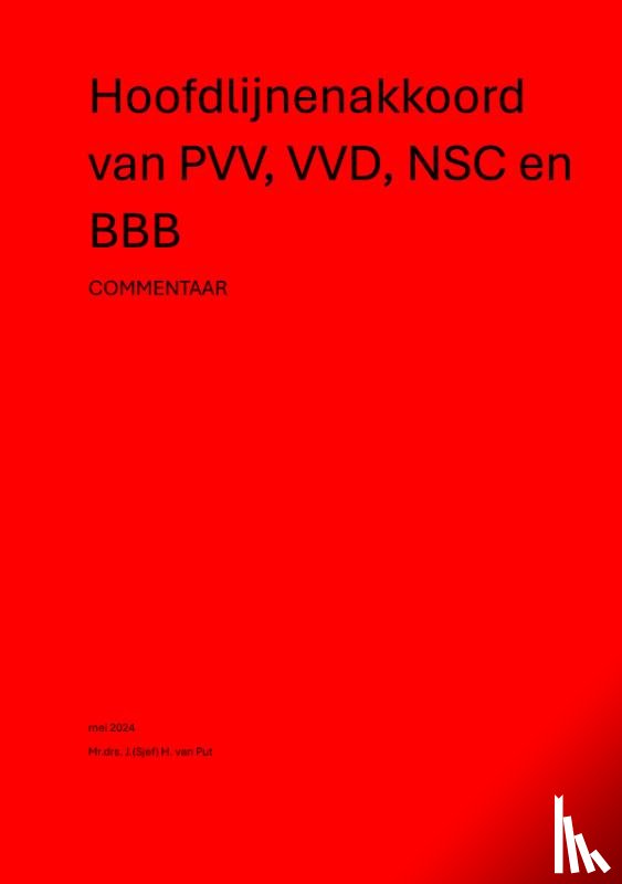 Put, Sjef van - Hoofdlijnenakkoord van PVV, VVD, NSC en BBB
