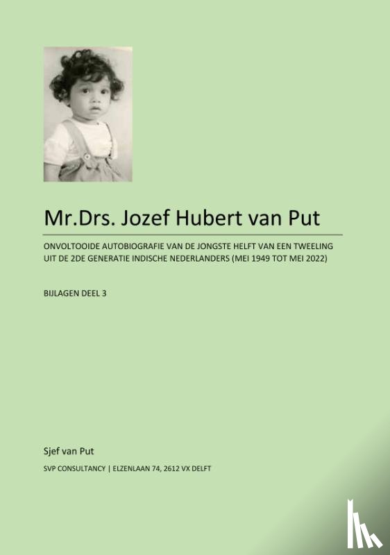 Put, Sjef van - Mr.Drs. Jozef Hubert van Put - bijlage 3