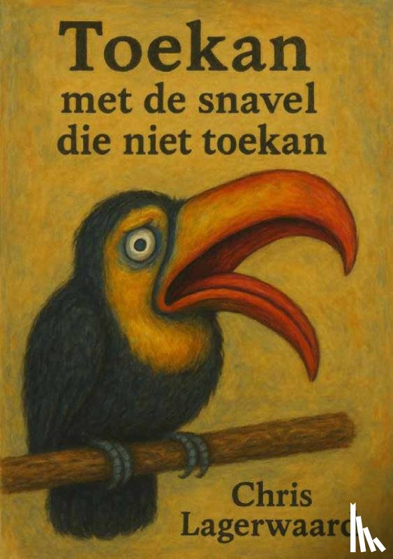 Lagerwaard, Chris - Toekan met de snavel die niet toekan