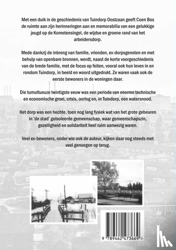 Bos, Coen - Onze twintigste eeuw rond Tuindorp Oostzaan