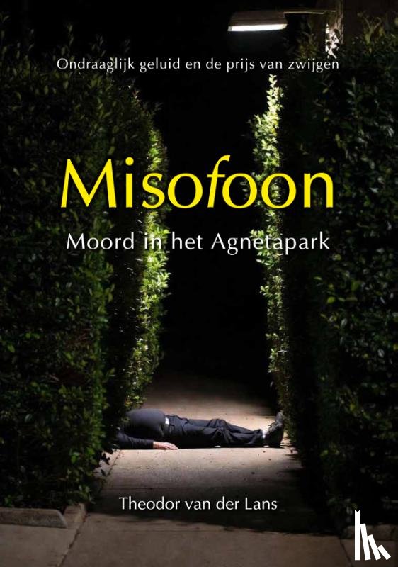 Lans, Theodor van der - Misofoon