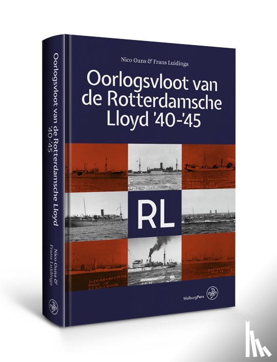 Guns, Nico, Luidinga, Frans - Oorlogsvloot van De Rotterdamsche Lloyd ’40-’45