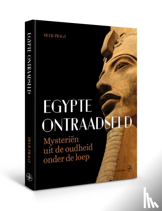Pragt, Huub - Egypte ontraadseld