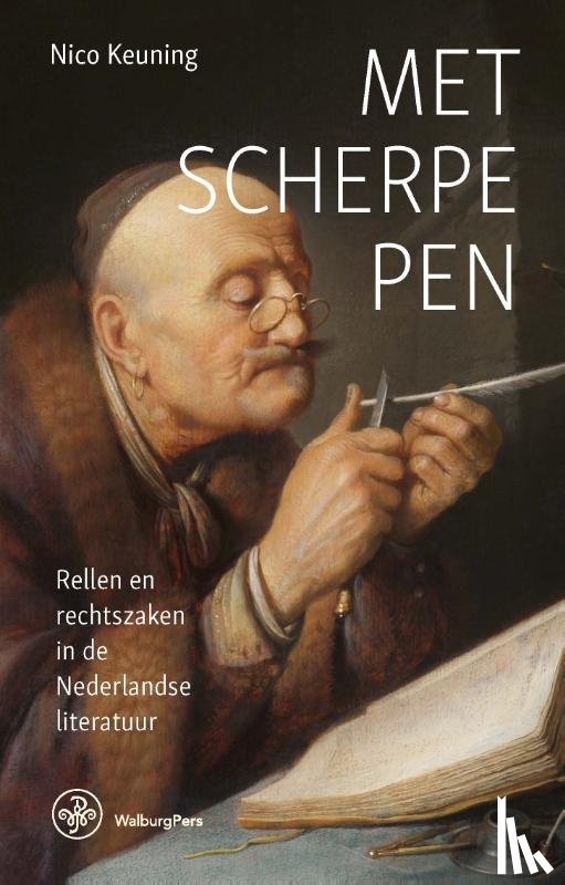 Keuning, Nico - Met scherpe pen