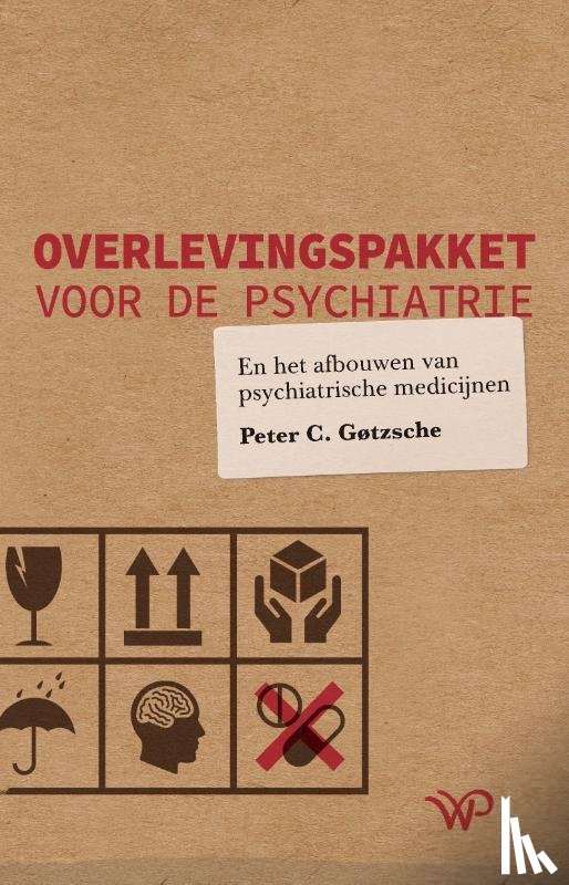 Gøtzsche, Peter C. - Overlevingspakket voor de psychiatrie