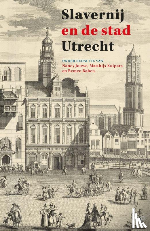  - Slavernij en de stad Utrecht