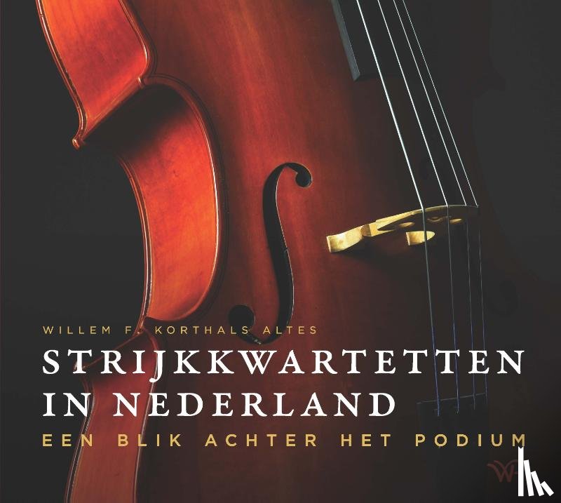 Korthals Altes, Willem - Strijkkwartetten in Nederland