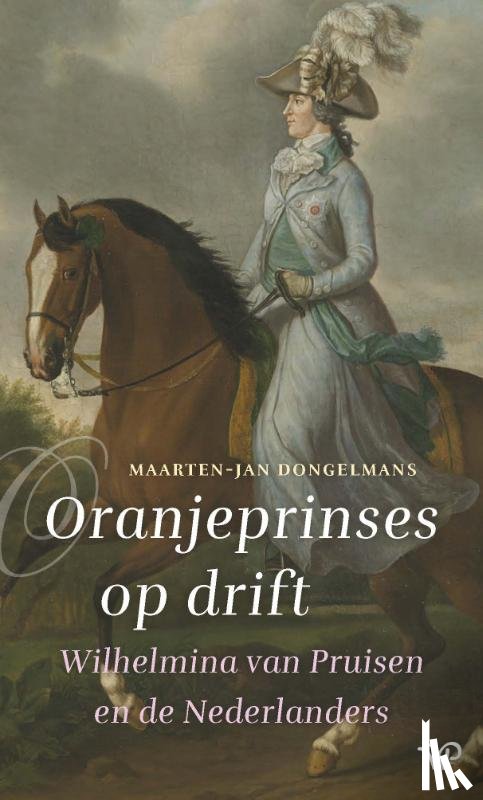 Dongelmans, Maarten-Jan - Oranjeprinses op drift
