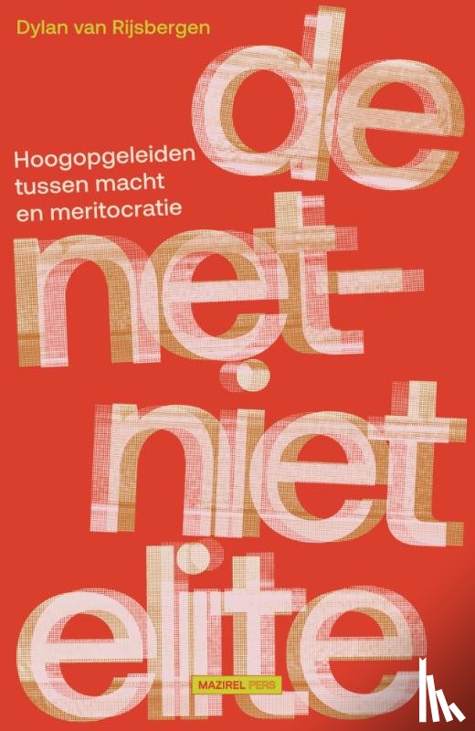 Rijsbergen, Dylan van - De net-niet elite