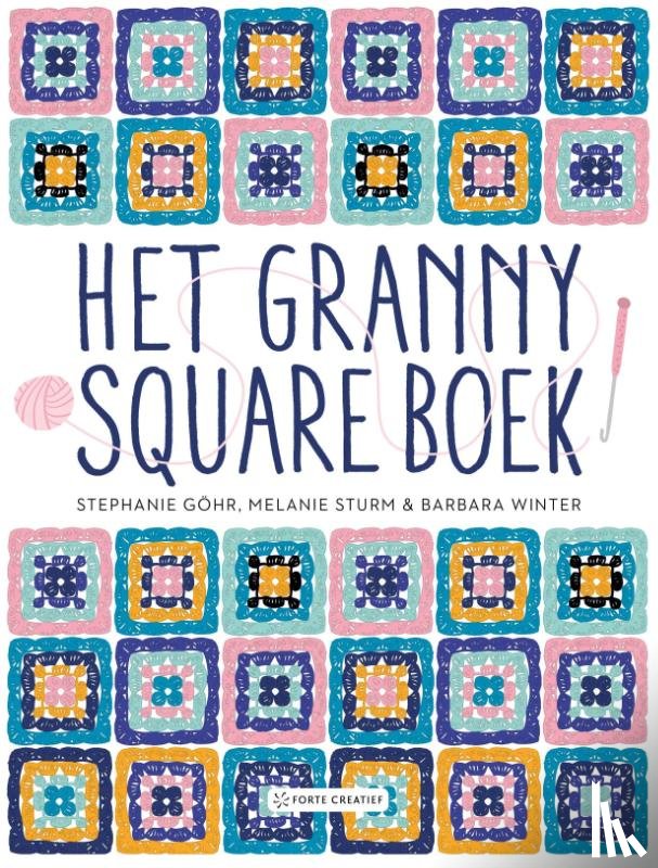 Gohr, Stephanie, Sturm, Melanie, Winter, Barbaa - Het granny square boek