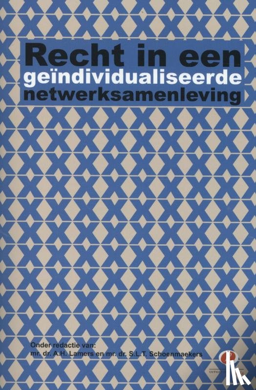  - Recht in een geindividualiseerde netwerksamenleving