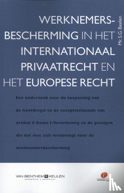 Beelen, Suzanne - Werknemersbescherming in het internationaal privaatrecht en het Europese recht