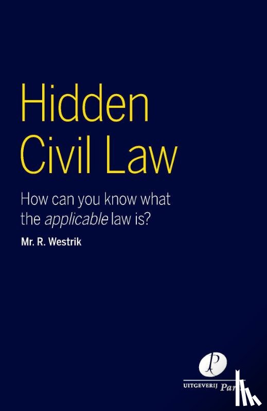 Westrik, R. - Hidden Civil Law