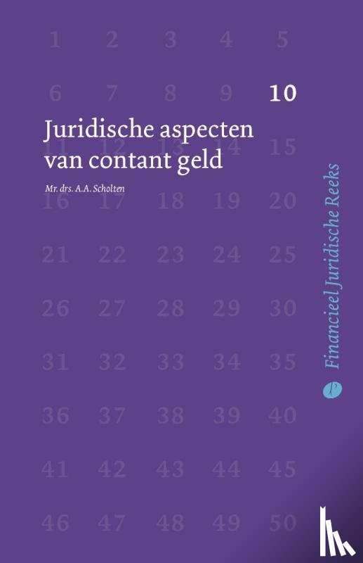 Scholten, A.A. - Juridische aspecten van contant geld