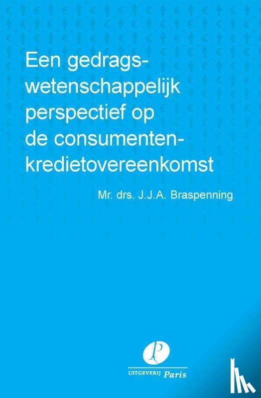 Braspenning, J.J.A. - Een gedragswetenschappelijk perspectief op de consumentenkredietovereenkomst