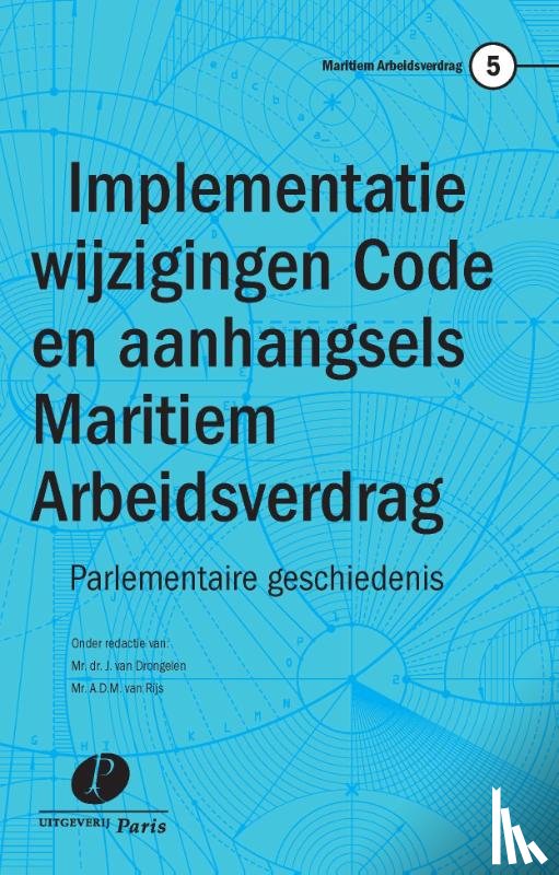  - Implementatie wijzigingen Code en aanhangsels Maritiem Arbeidsverdrag