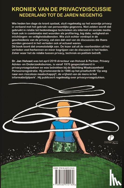 Holvast, J. - Kroniek van de Privacydiscussie