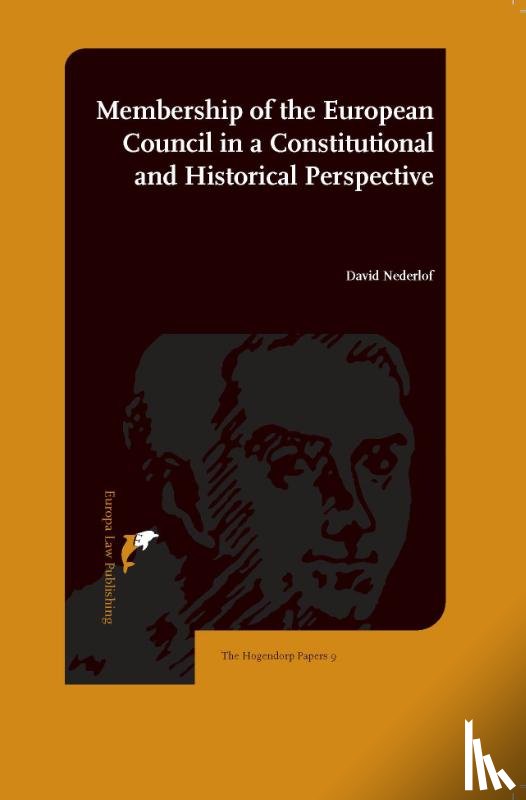 Nederlof, David - Membership of the European Council in a Constitutional and Historical Perspective