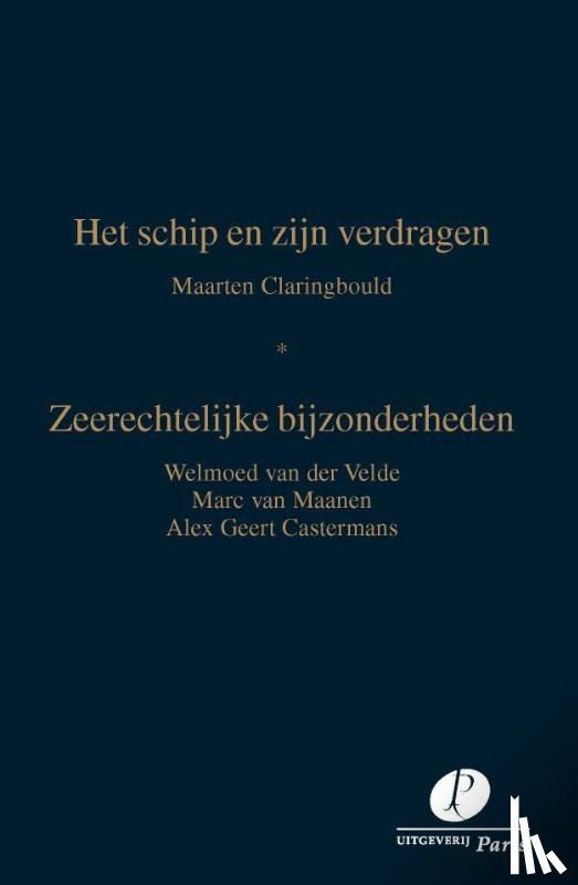 Claringbould, Maarten, Velde, Welmoed van der, Maanen, Marc van, Castermans, Alex Geert - Het schip en zijn verdragen