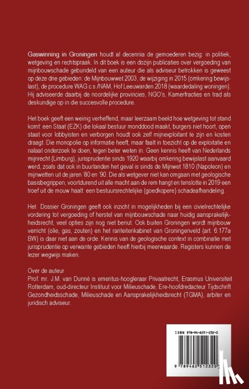 Dunné, J.M. van - Schadevergoeding voor mijnbouwschade door bodemdaling en aardbevingen. Het Dossier Groningen