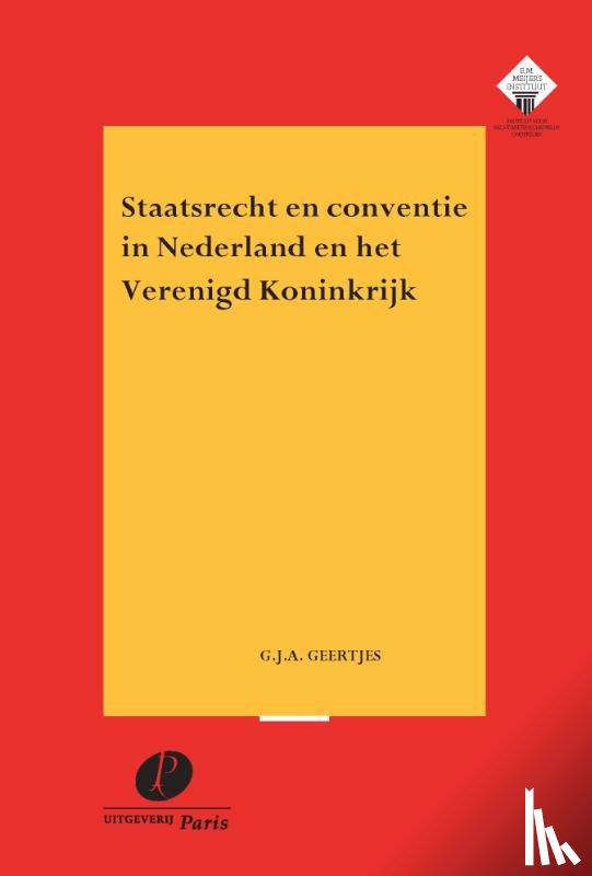 Geertjes, G.J.A. - Staatsrecht en conventie in Nederland en het Verenigd Koninkrijk