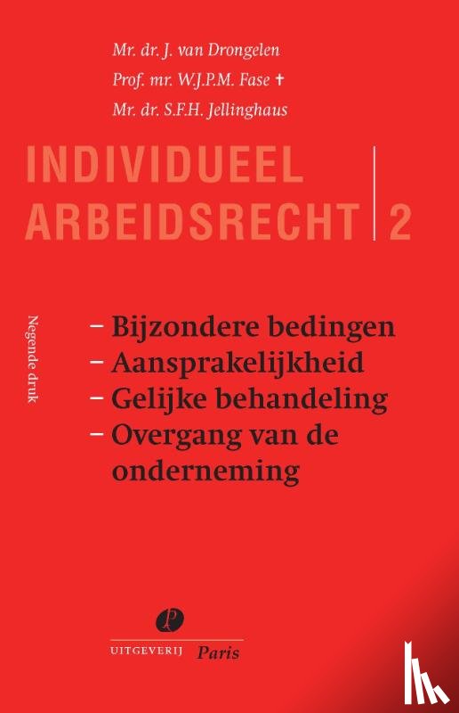 Drongelen, J. van, Jellinghaus, S.F.H., Fase, W.J.P.M. - Bijzondere bedingen. Aansprakelijkheid. Gelijke behandeling. Overgang van de onderneming