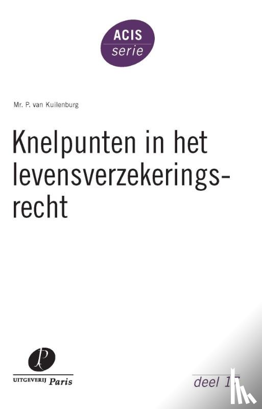 Kuilenburg, Priscilla van - Knelpunten in het levensverzekeringsrecht