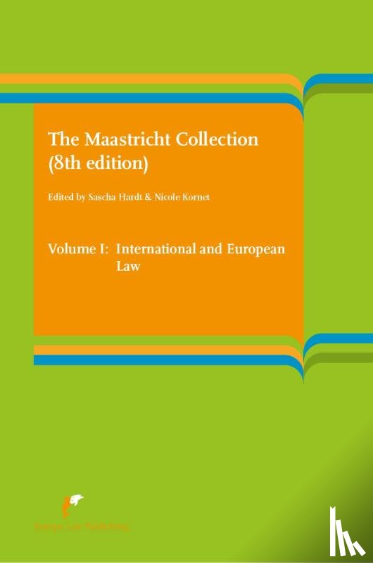 Hardt, Sascha, Kornet, Nicole - Volume I: International and European Law