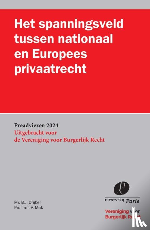 Drijber, B.J., Mak, V. - Het spanningsveld tussen nationaal en Europees privaatrecht