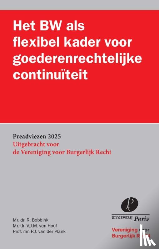 Bobbink, R., Hoof, V.J.M. van, Plank, P.J. van der - Het BW als flexibel kader voor goederenrechtelijke continuïteit