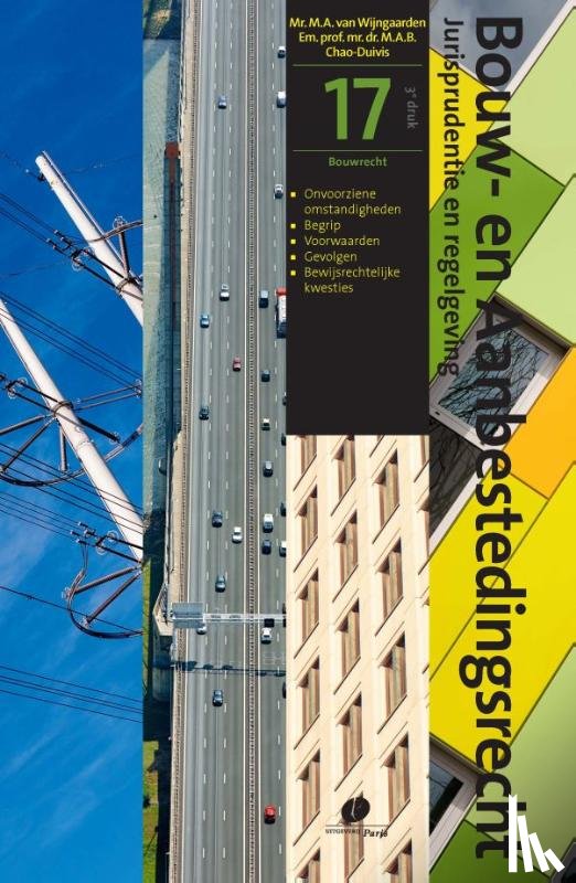 Chao-Duivis, M.A.B., Wijngaarden, M.A. van - Serie Bouw- en Aanbestedingsrecht deel 17