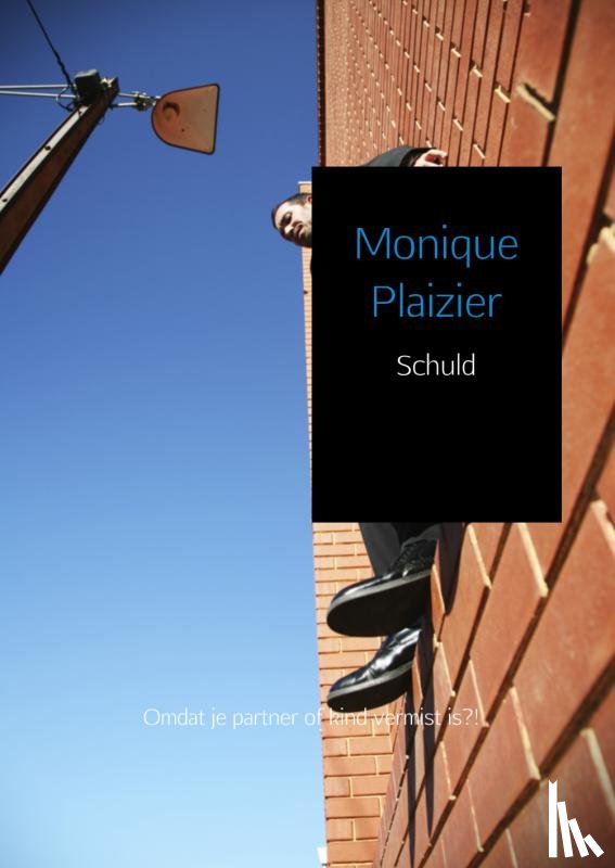 Plaizier, Monique - Schuld
