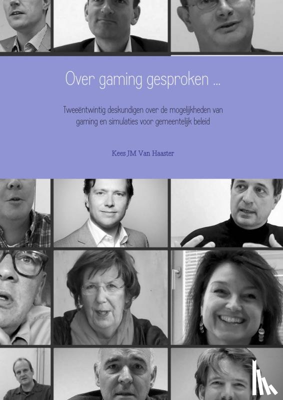 Haaster, Kees J.M. van - Over gaming gesproken