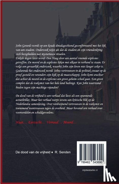 Senden, R. - De dood van de vrijheid